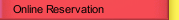 Online Reservation